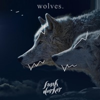 Wolves - Single - Funk Darker