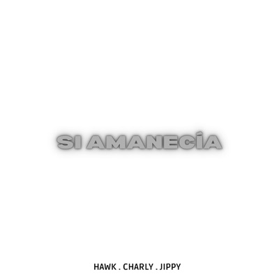Si Amanecía - Single