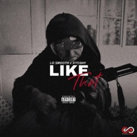 Like That (feat. AyoShy) - Single - Lo Smooth