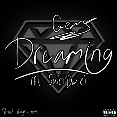 Dreaming (feat. SuiciDale) - Single