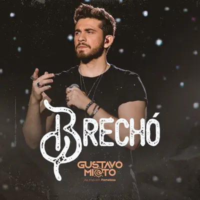 Brechó (Ao Vivo) - Single - Gustavo Mioto