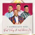 I Appreciate You
