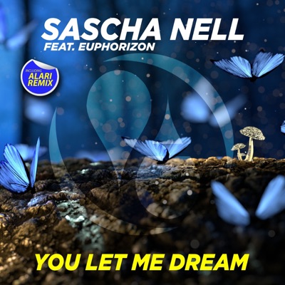 You Let Me Dream (feat. Euphorizon) - EP