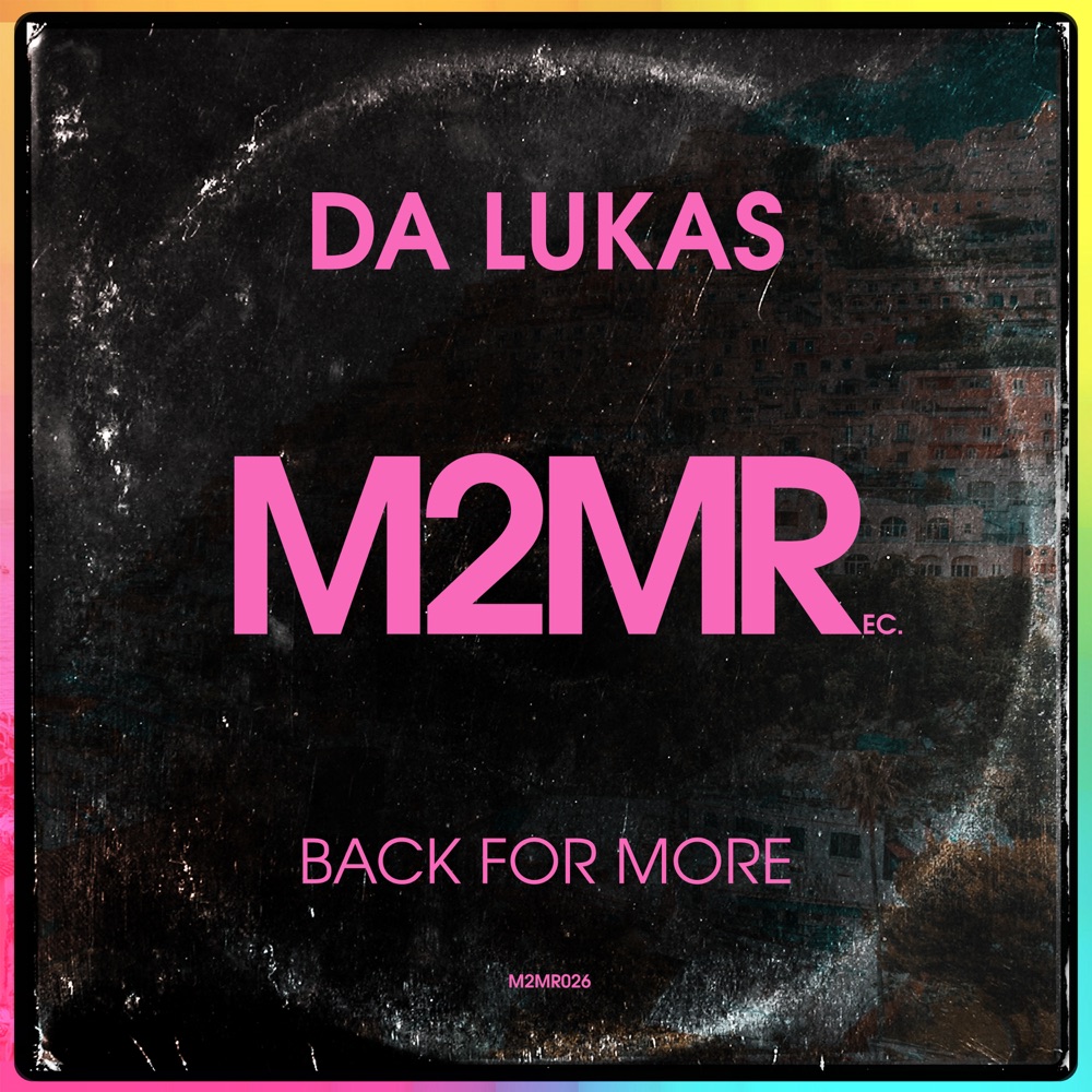 Обложка альбома «Back for More - Single» — Da Lukas
