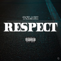 Respect - Single - T Slack