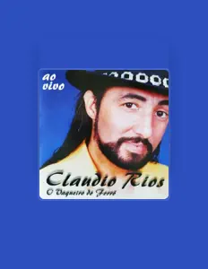 Ouve Claudio Rios, vê vídeos de música, lê a biografia, vê as datas da digressão e muito mais!