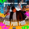 Pom Pom Pom (feat. Yami & Yunito) - Single