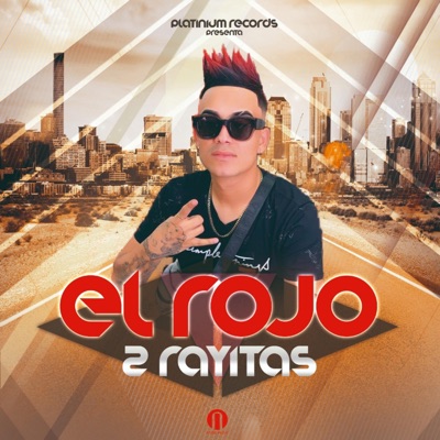 2 Rayitas (feat. Zapata el Fido) - Single