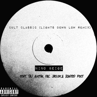 Cult Classic (feat. Taj Austin, PAC, Jaelox & Ignited Poet) [Lights Down Low Remix] [Lights Down Low Remix] - Single