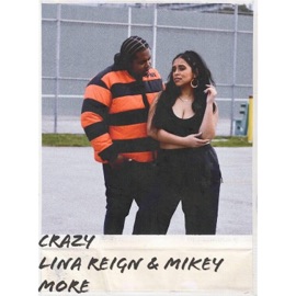 Crazy Lina Reign & Mikey More