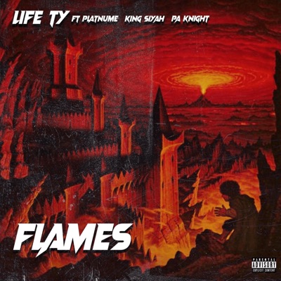 Flames (feat. Platnume, King Siyah & PA Knight) - Single