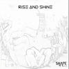 Rise and Shine - EP