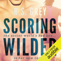 Scoring Wilder (Unabridged) - RS Grey Cover Art