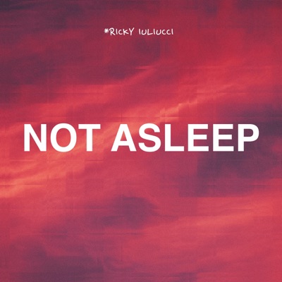 Not Asleep