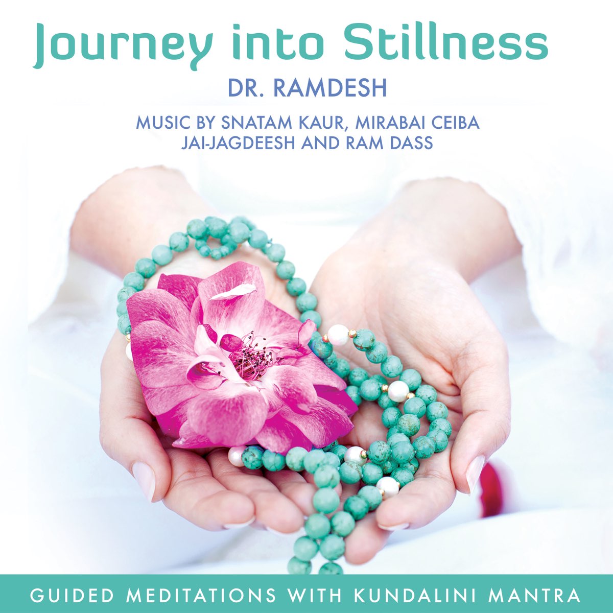 Journey Into Stillness: Guided Meditations with Kundalini Mantra de Dr.  Ramdesh en Apple Music