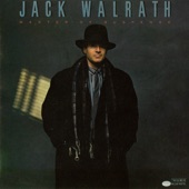 Jack Walrath - A Hymn For the Discontented