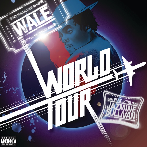 World Tour (feat. Jazmine Sullivan) - Single - Wale