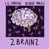 Stream & download 2 Brainz - Single