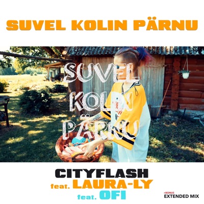 Suvel Kolin Pärnu (feat. Laura-Ly & Ofi) - Single