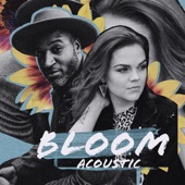 Bloom (feat. David Simmons Jr.) [Acoustic] artwork