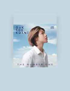 聆聽 Oak Soe Khant、觀看音樂影片、閱讀小傳、查看巡演日期等！