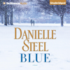 Blue: A Novel (Unabridged) - Danielle Steel