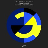 Forever Young (feat. Amy Grace) [Dave Winnel & Jack Wins Club Mix] artwork