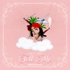 Tell Me - Single