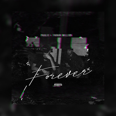 Forever (feat. Farai Million) - Single
