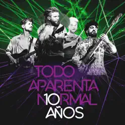 10 Años (En Vivo) - EP - Todo Aparenta Normal