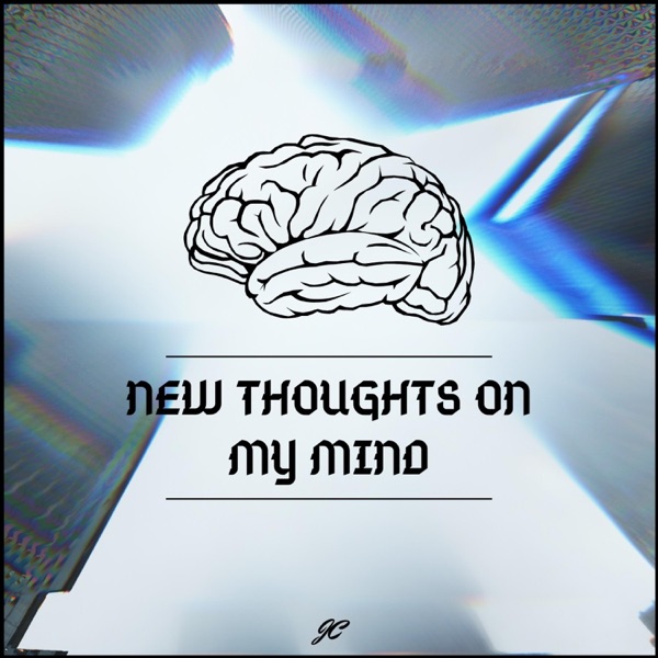 New Thoughts on My Mind