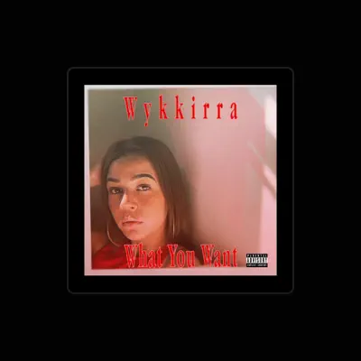 Listen to Wykkirra, watch music videos, read bio, see tour dates & more!