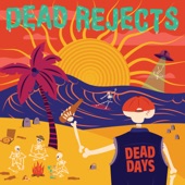 Dead Rejects - Sparked Up