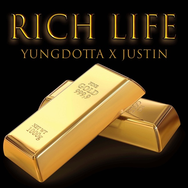 Rich Life (feat. Justin)