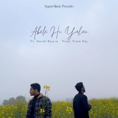Akele hi Yahan - Single