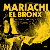 Mariachi El Bronx - I Would Die 4 You