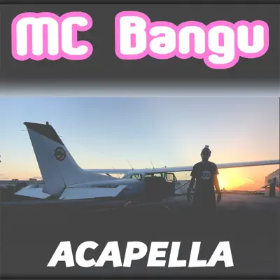Acapella - EP - MC Bangu