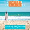 Summer Chill Out - Wonderful Beach Lounge to Surf - Chilled Club del Mar