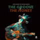 The Groove the Honey feat Michele Adamson Single