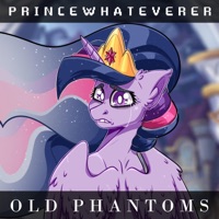 Princewhateverer - Old Phantoms