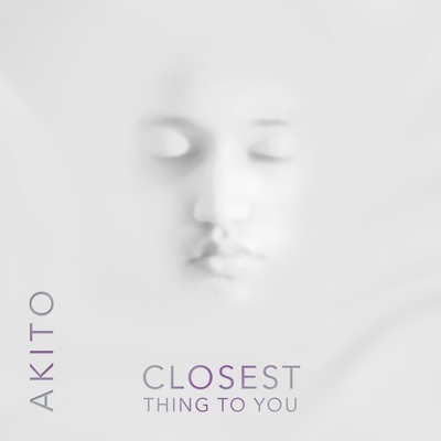 Closest Thing to You - EP