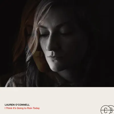 I Think It's Going to Rain Today - Single - Lauren O'Connell