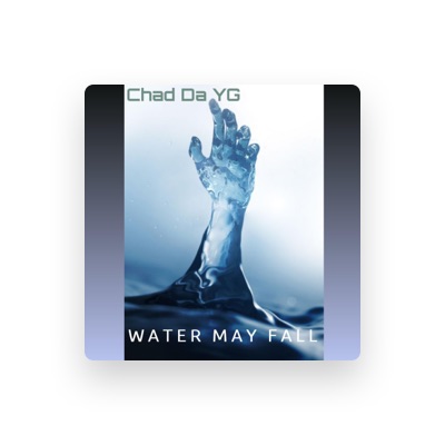 Listen to Chad Da YG, watch music videos, read bio, see tour dates & more!