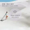 GeoM - Walk Away (Dimitris Athanasiou Remix)