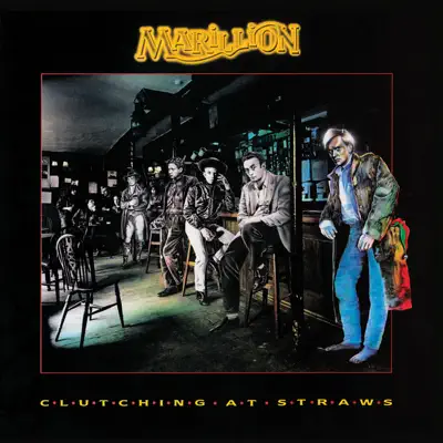 Clutching At Straws (2018 Re-Mix) - Marillion