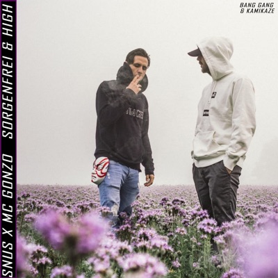 Sorgenfrei & High (feat. MC Gonzo & S.N.U.S) - Single