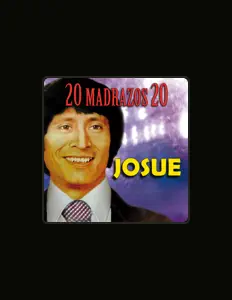 收听 Josúe、观看音乐视频、阅读小传、查看巡演日期等 ！