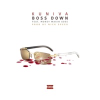 Boss Down (feat. Money Makin' Adee) - Single - Kuniva