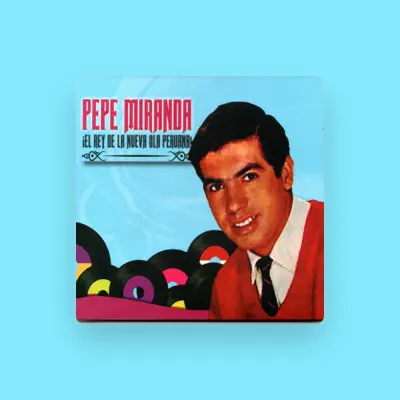 Listen to Pepe Miranda, watch music videos, read bio, see tour dates & more!