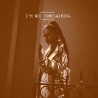 I'm Not Complaining - Single - Taylor Jasmine